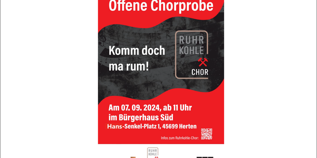 Glückauf: Ruhrkohle-Chor lädt zur Offenen Probe ein!